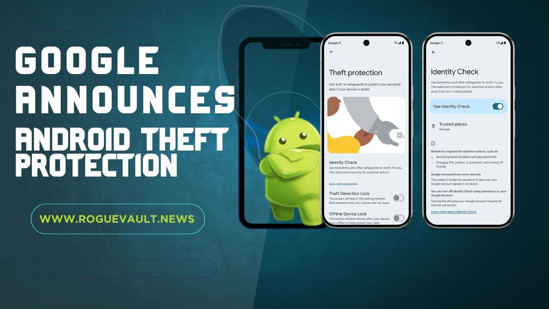 Google Announces Android Theft Protection