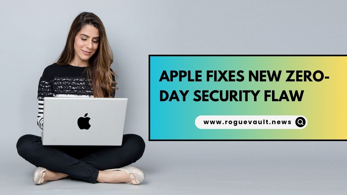 Apple Fixes New Zero-Day Security Flaw in 2026: What You Need to Know