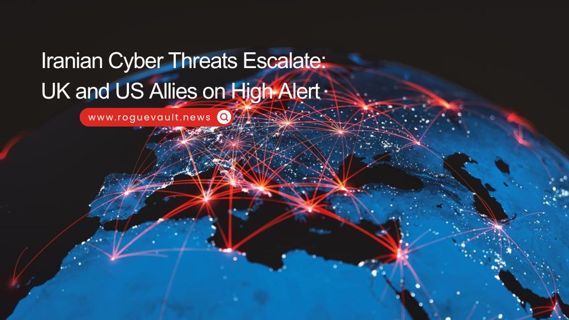 iranian-cyber-threats-uk-us-allies